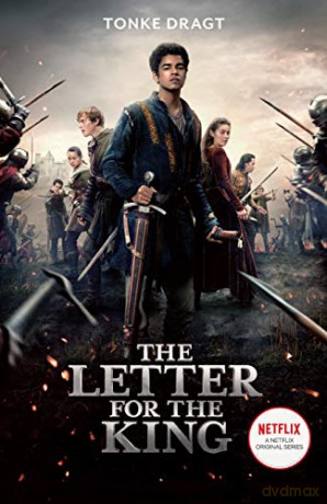 The Letter for the King (Netflix Tie-in): A Netflix Original Series - Tonke Dragt [KSIĄŻKA]