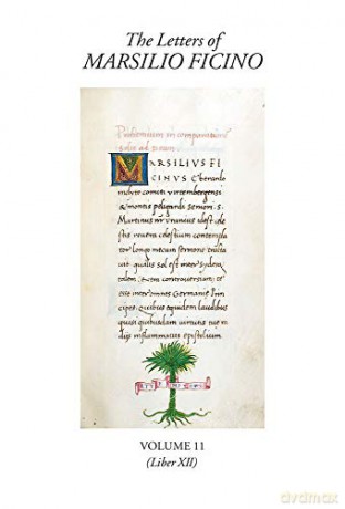 The Letters of Marsilio Ficino Volume 11: (Book XII) - Language Department of the School of Economic Science London [KSIĄŻKA]