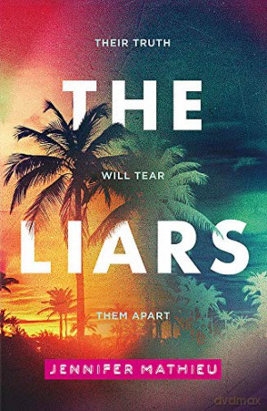 The Liars - Jennifer Mathieu [KSIĄŻKA]