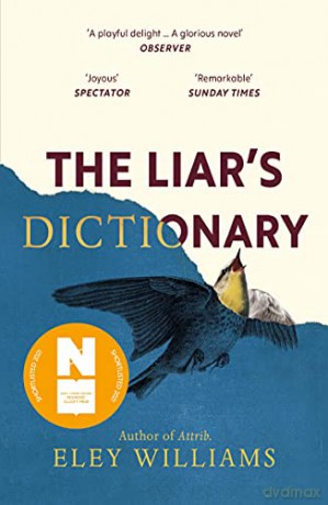 The Liar's Dictionary: A winner of the 2021 Betty Trask Awards - Eley Williams [KSIĄŻKA]