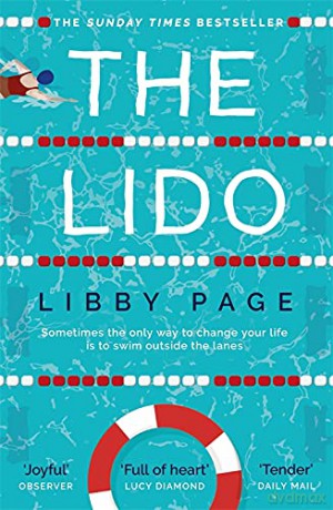 The Lido: The most uplifting, feel-good summer read of the year - Libby Page [KSIĄŻKA]