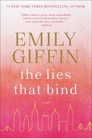 The Lies That Bind - Emily Giffin [KSIĄŻKA]
