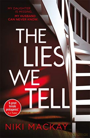 The Lies We Tell (Madison Attalee) - Niki Mackay [KSIĄŻKA]