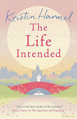 The Life Intended - Kristin Harmel [KSIĄŻKA]