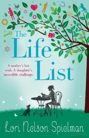 The Life List - Lori Nelson Spielman [KSIĄŻKA]