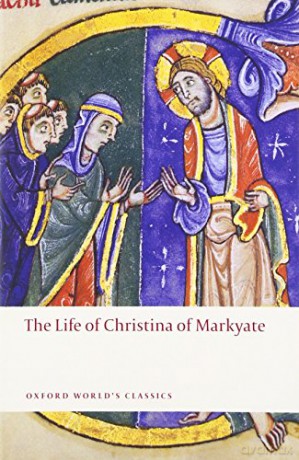 The Life of Christina of Markyate (Oxford World's Classics) - C.H. Talbot [KSIĄŻKA]