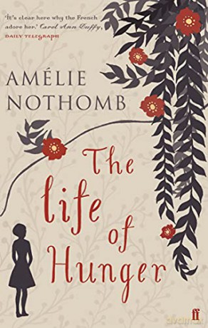 The Life of Hunger - Amélie Nothomb [KSIĄŻKA]