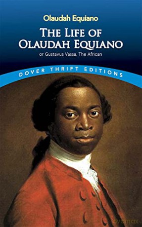 The Life of Olaudah Equiano: Or Gustavus Vassa, the African (Thrift Editions) - Olaudah Equiano [KSIĄŻKA]