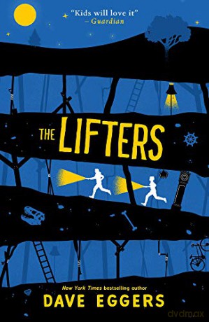 The Lifters - Dave Eggers [KSIĄŻKA]
