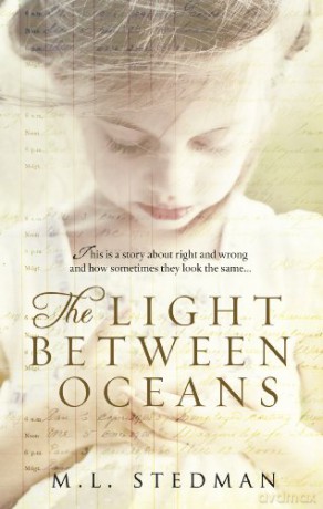 The Light Between Oceans: The heartrending Sunday Times bestseller and Richard and Judy pick - M L Stedman [KSIĄŻKA]