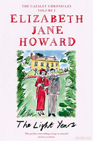 The Light Years (Cazalet Chronicles, 1) - Elizabeth Jane Howard [KSIĄŻKA]