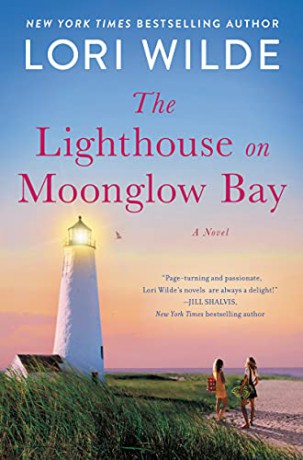 The Lighthouse on Moonglow Bay: A Novel: 3 (Moonglow Cove, 3) - Lori Wilde [KSIĄŻKA]
