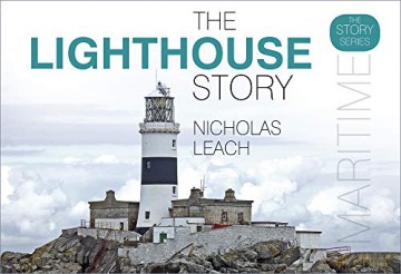 The Lighthouse Story (Story of) - Nicholas Leach [KSIĄŻKA]