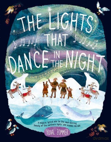 The Lights that Dance in the Night - Yuval Zommer [KSIĄŻKA]