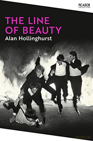 The Line of Beauty: Alan Hollinghurst (Picador Collection, 4) - Alan Hollinghurst [KSIĄŻKA]