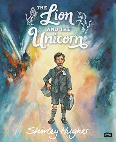 The Lion and the Unicorn - Shirley Hughes [KSIĄŻKA]