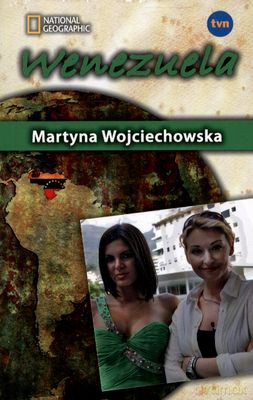Wenezuela - Martyna Wojciechowska [KSIĄŻKA]