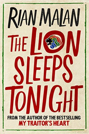 The Lion Sleeps Tonight - Rian Malan [KSIĄŻKA]