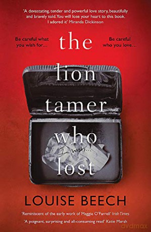 The Lion Tamer Who Lost - Louise Beech [KSIĄŻKA]