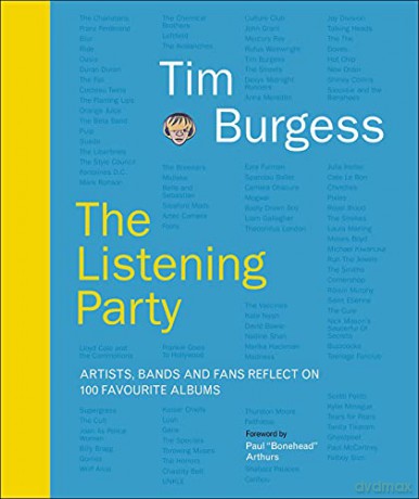 The Listening Party: Artists, Bands And Fans Reflect On 100 Favourite Albums - Tim Burgess [KSIĄŻKA]