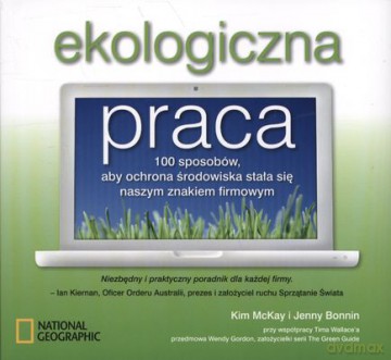 Ekologiczna Praca - Kim Mckay, Jenny Bonnin [KSIĄŻKA]