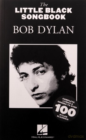 The Little Black Songbook: Bob Dylan - Bob Dylan [KSIĄŻKA]