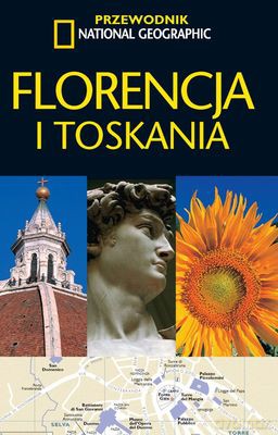 Florencja I Toskania Przewodnik National Geographic - Tim Jepson [KSIĄŻKA]