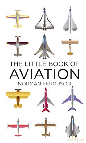 The Little Book of Aviation - Norman Ferguson [KSIĄŻKA]