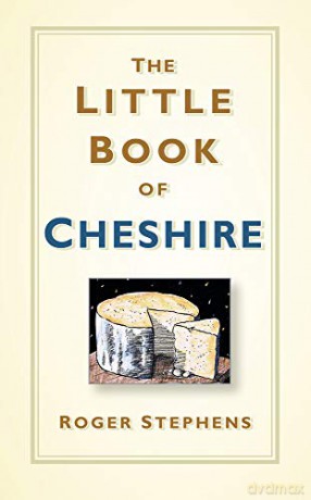 The Little Book of Cheshire - Roger Stephens [KSIĄŻKA]