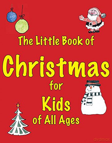 The Little Book of Christmas for Kids of All Ages - Martin Ellis [KSIĄŻKA]
