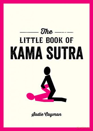 The Little Book of Kama Sutra: The Perfect Gift for Valentine's Day - Sadie Cayman [KSIĄŻKA]