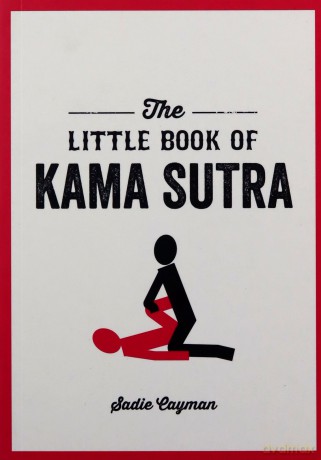 The Little Book of Kama Sutra: The Perfect Gift for Valentine's Day - Sadie Cayman [KSIĄŻKA]