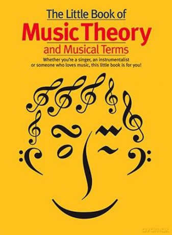 The Little Book of Music Theory and Musical Terms [KSIĄŻKA]