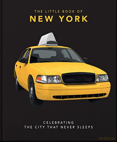 The Little Book of New York: Celebrating the City that Never Sleeps: 1 - Orange Hippo! [KSIĄŻKA]