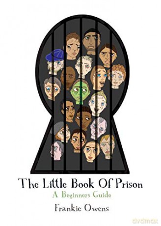 The Little Book of Prison: A Beginners Guide - Frankie Owens [KSIĄŻKA]