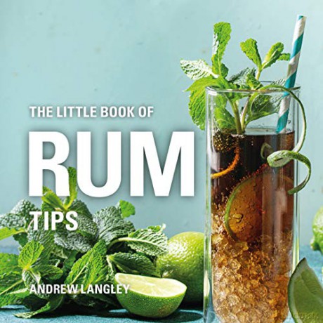 The Little Book of Rum Tips (Little Books of Tips) - Andrew Langley [KSIĄŻKA]