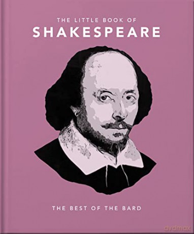 The Little Book of Shakespeare: Timeless Wit and Wisdom: 7 - Orange Hippo! [KSIĄŻKA]