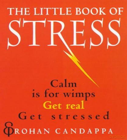The Little Book Of Stress - Rohan Candappa [KSIĄŻKA]