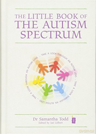 The Little Book of the Autism Spectrum (The Little Books) - Dr Samantha Todd [KSIĄŻKA]