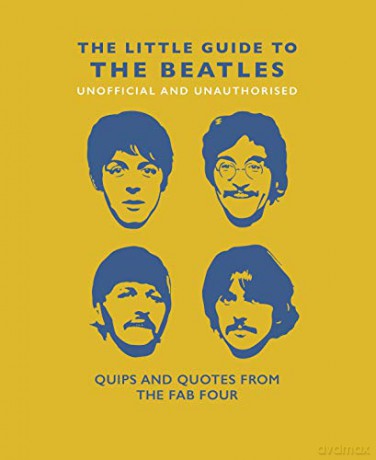 The Little Book of the Beatles: Quips and Quotes from the Fab Four: 6 - Malcolm Croft [KSIĄŻKA]