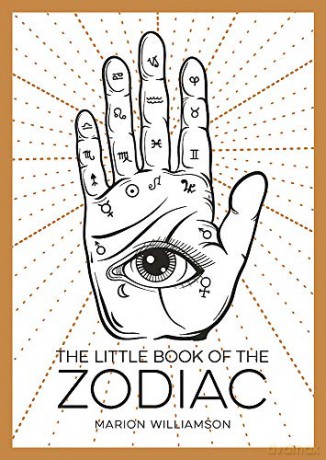 The Little Book of the Zodiac: An Introduction to Astrology - Marion Williamson [KSIĄŻKA]