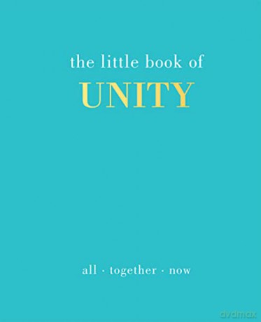The Little Book of Unity: All Together Now - Joanna Gray [KSIĄŻKA]