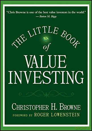 The Little Book of Value Investing: 6 (Little Books. Big Profits) - Christopher H. Browne [KSIĄŻKA]