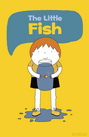 The Little Fish (Wordless Graphic Novels) - Marta Cunill [KOMIKS]