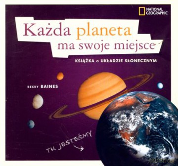 Każda Planeta Ma Swoje Miejsce - Becky Baines [KSIĄŻKA]