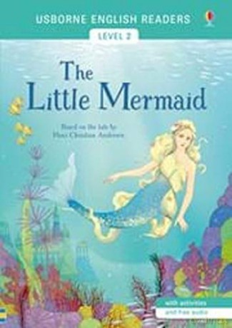 The Little Mermaid: 1 (English Readers Level 2) - Hans Christian [KSIĄŻKA]