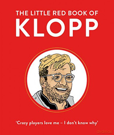 The Little Red Book of Klopp - Giles Elliott [KSIĄŻKA]