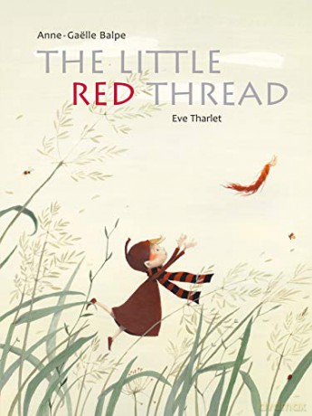 The Little Red Thread - Anne-Gaëlle Balpe [KSIĄŻKA]