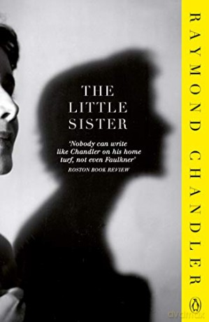 The Little Sister (Phillip Marlowe) - Raymond Chandler [KSIĄŻKA]