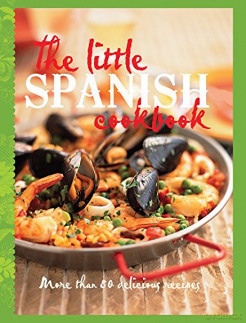 The Little Spanish Cookbook: More than 80 tempting recipes (The Little Cookbook) - Murdoch Books [KSIĄŻKA]